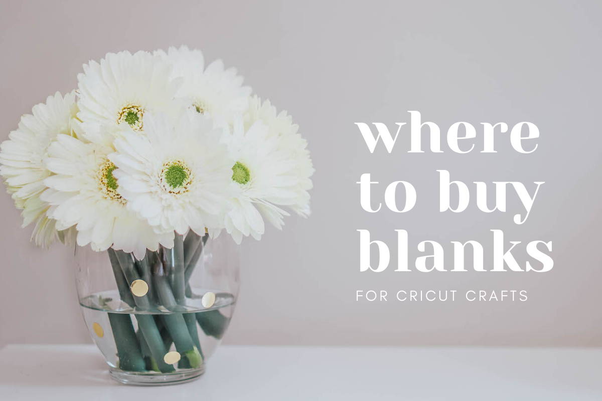 Get the Best Blanks for Cricut Projects {Find Cricut Blanks Here}