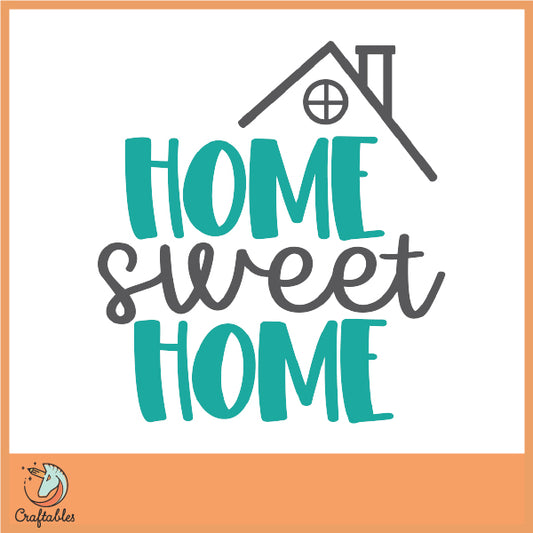 Free Home Sweet Home SVG Cut File