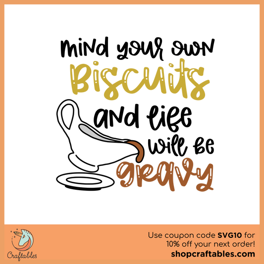 Free Mind Your Own Biscuits SVG Cut File