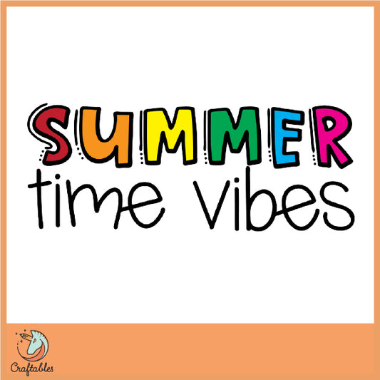 Free Summer Time Vibes Cut File