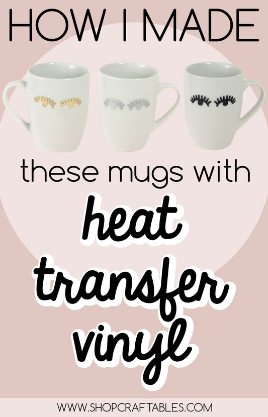 How to use Heat Transfer Vinyl on Mugs