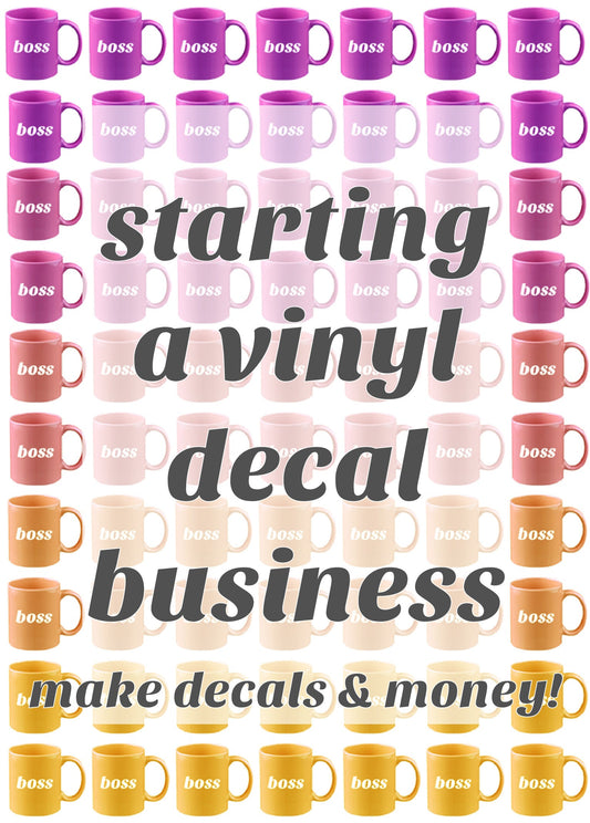 Make Decals and Money: A Guide to Choosing a Business Strategy that Works