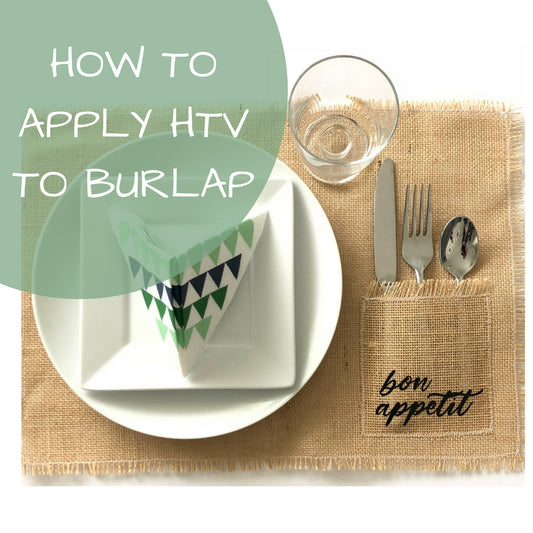 How to apply HTV to burlap