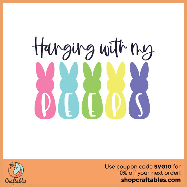 Free Hanging With My Peeps SVG Cut File