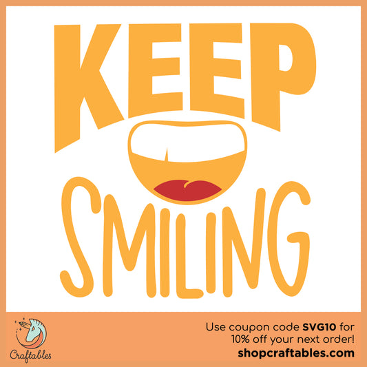 Free Keep Smiling SVG Cut File