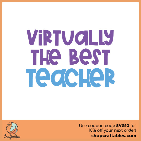 Free Virtually The Best Teacher SVG Cut File