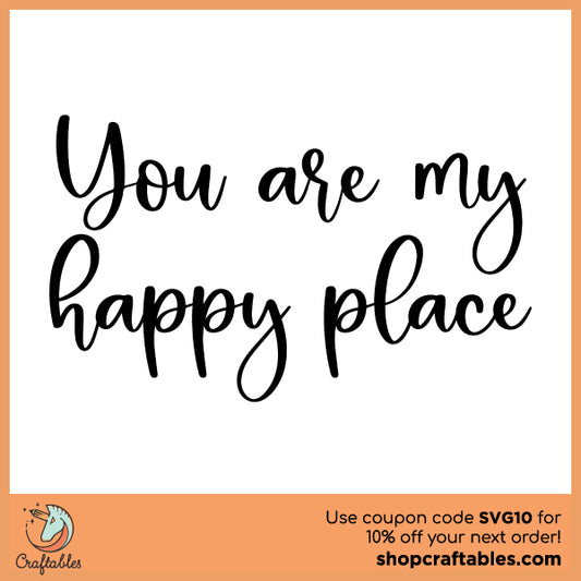 You Are My Happy Place Free SVG Cut File