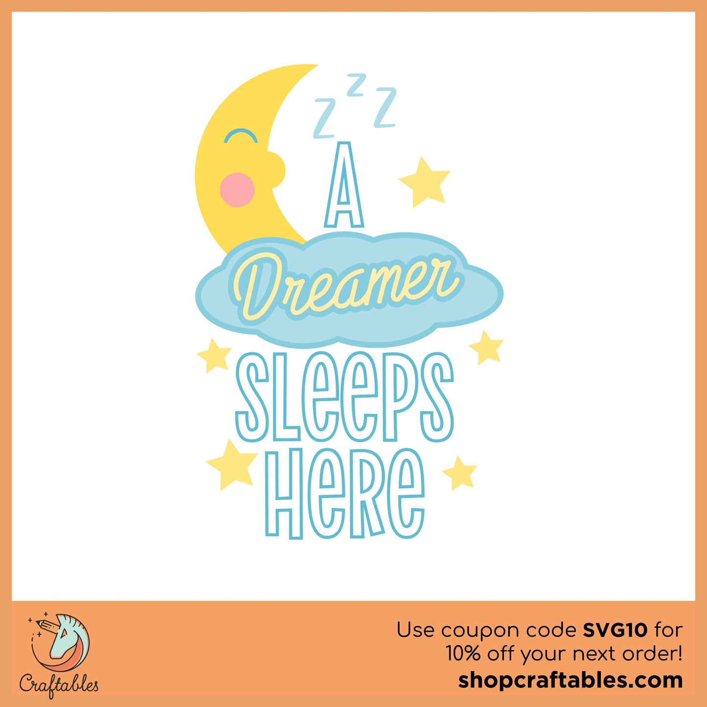 Free A Dreamer Sleeps Here SVG Cut File