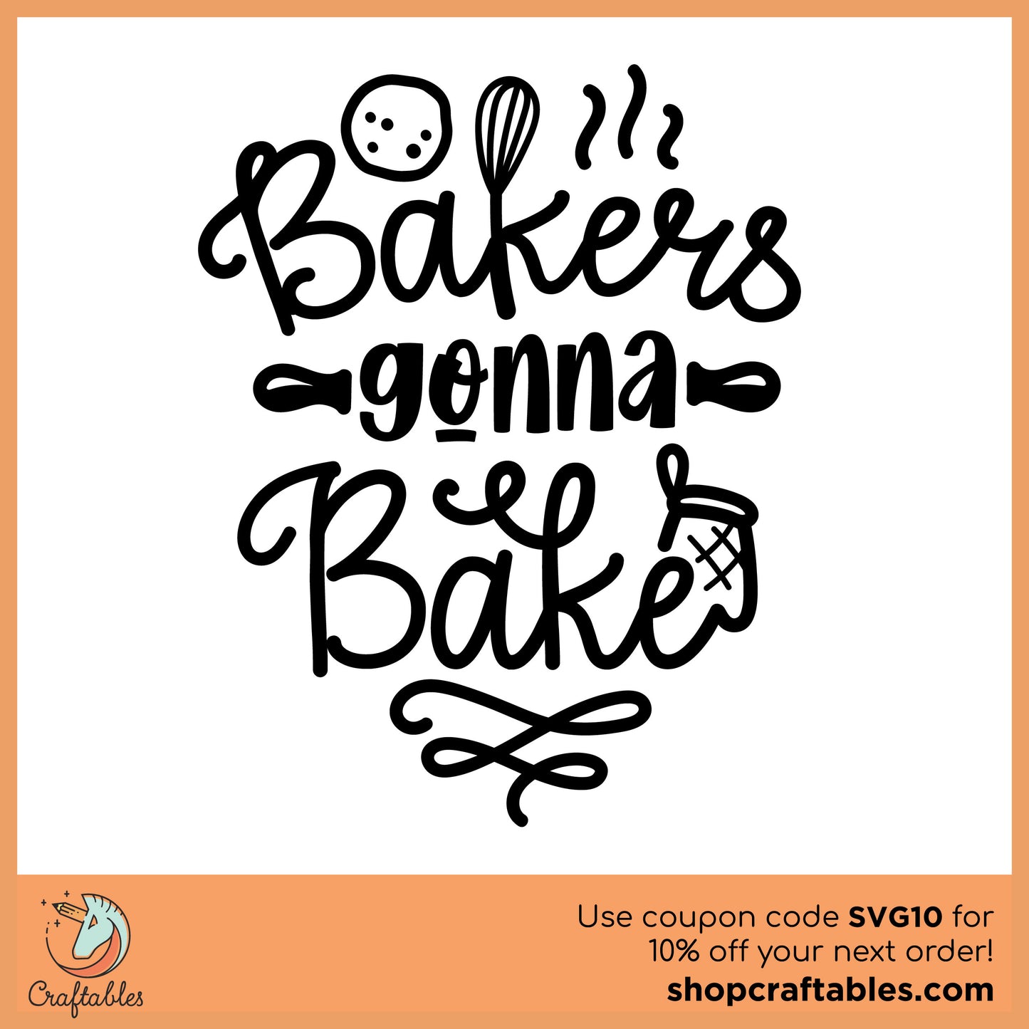 Free Bakers Gonna Bake SVG Cut File