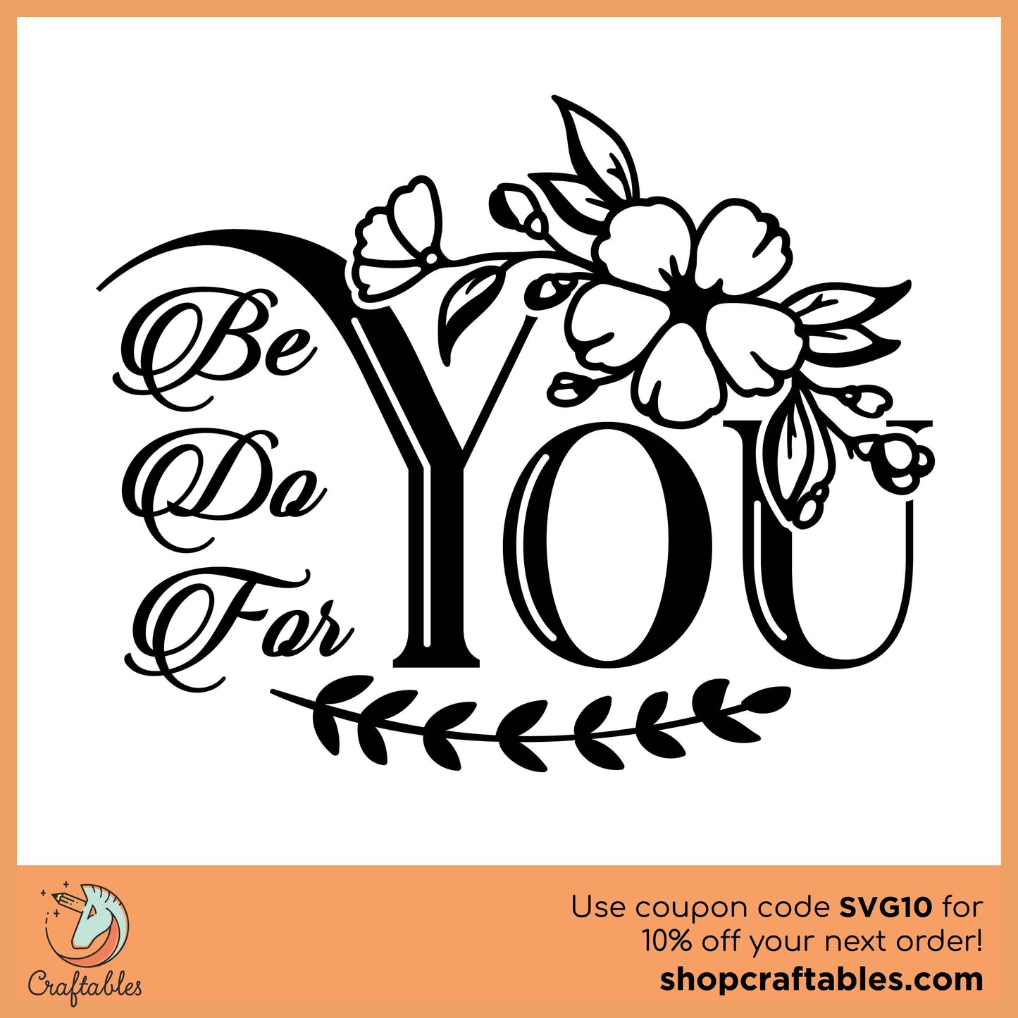 Free Be You Do You For You SVG Cut File