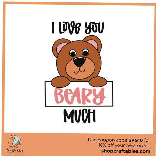 Free I Love You Beary Much SVG Cut File