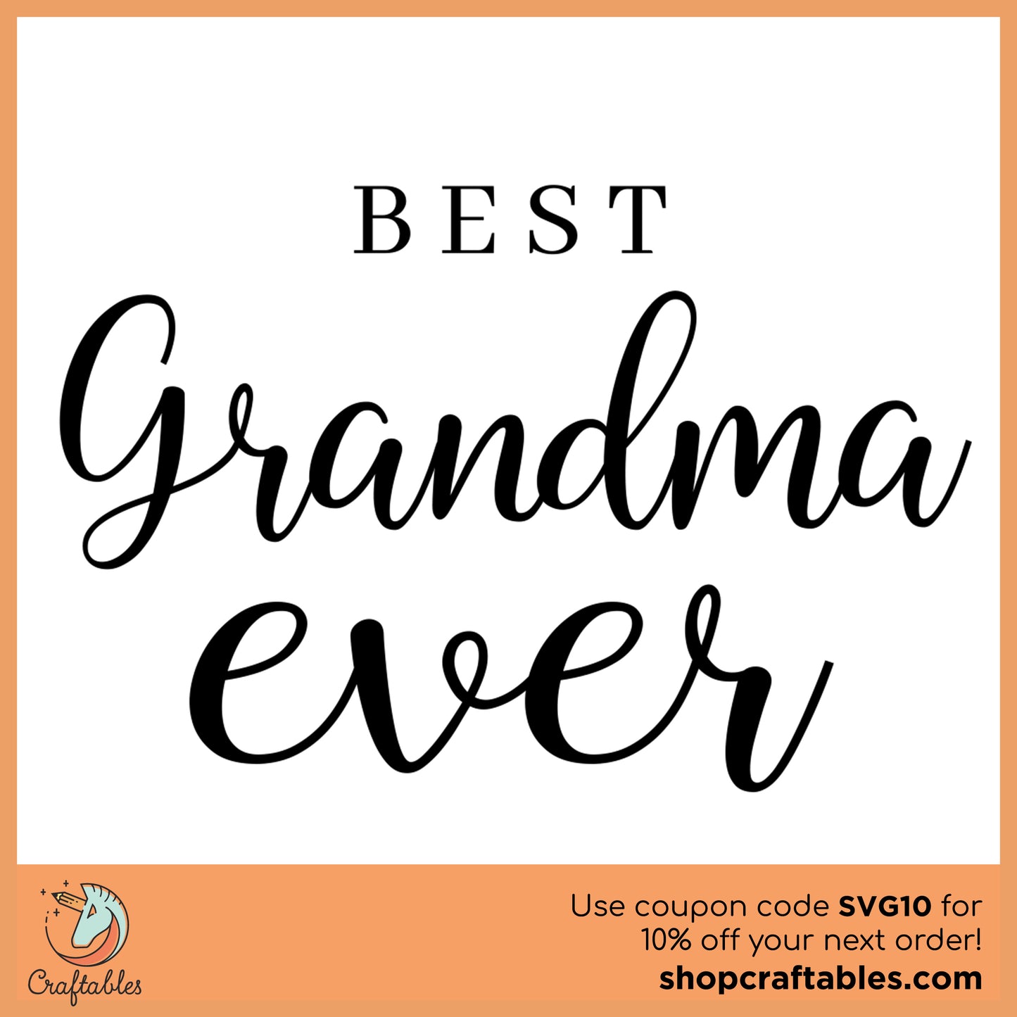 Free Best Grandma Ever SVG Cut File