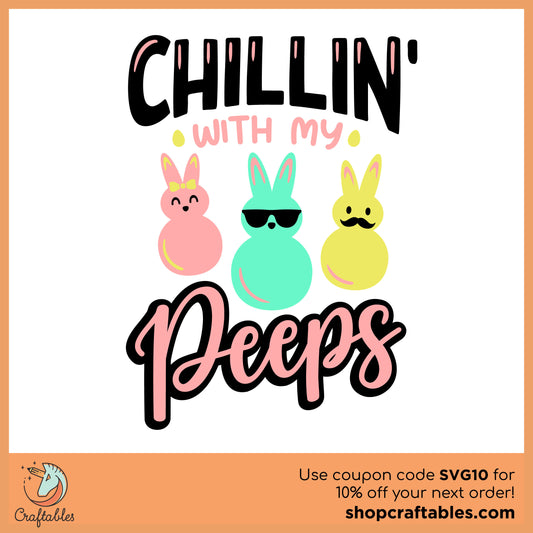 Free Chillin With My Peeps SVG Cut File