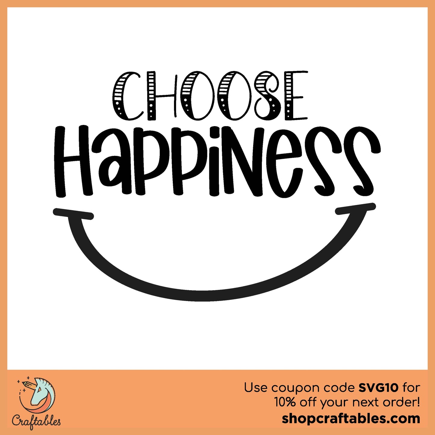 Free Choose Happiness SVG Cut File
