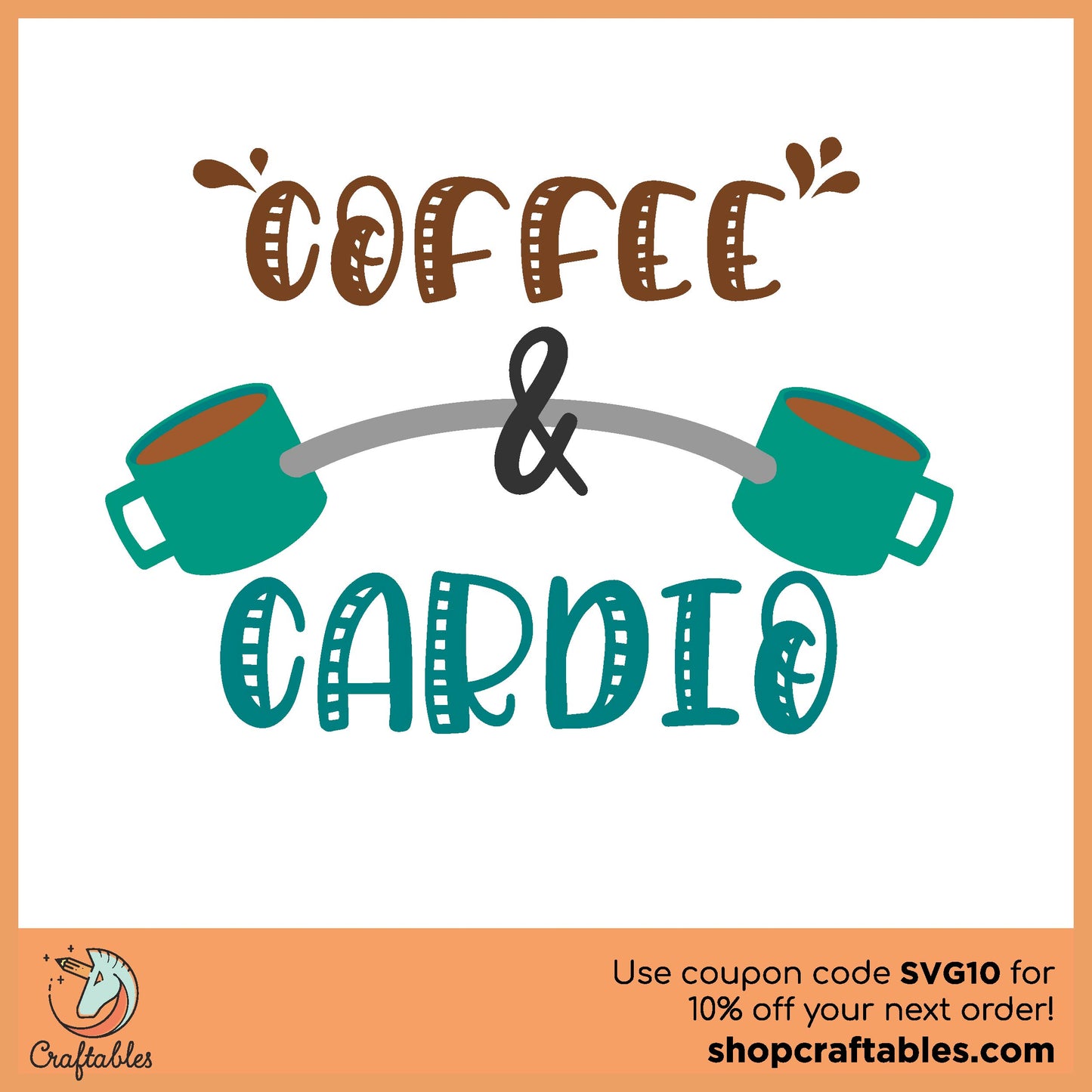 Free Coffee and Cardio SVG Cut File