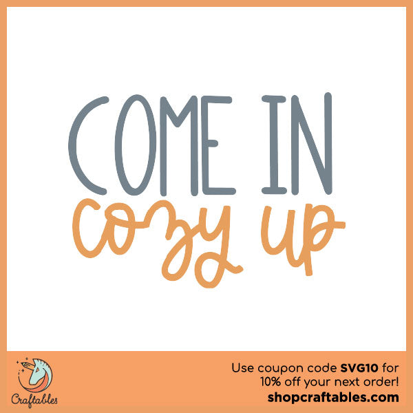 Free Come In Cozy Up SVG Cut File