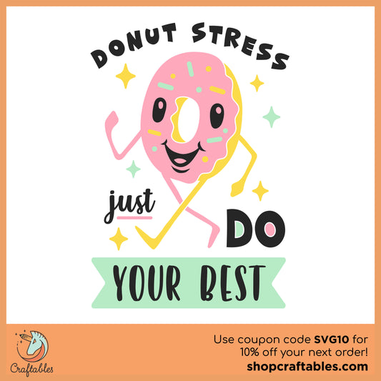Free Donut Stress Just Do Your Best SVG Cut File