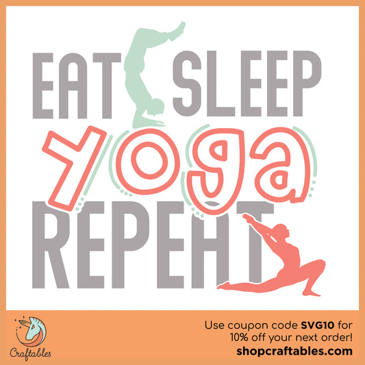 Free Eat, Sleep, Yoga, Repeat SVG Cut File