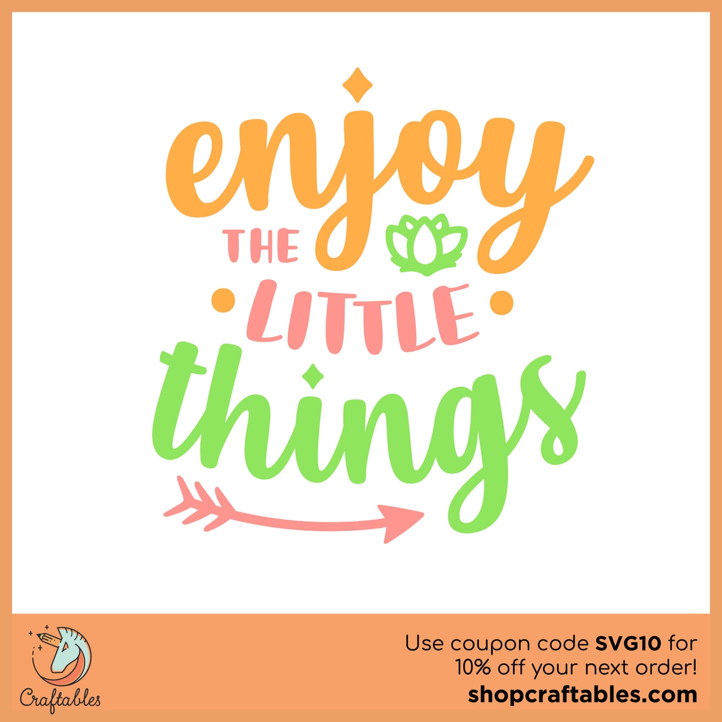 Free Enjoy The Little Things SVG Cut File