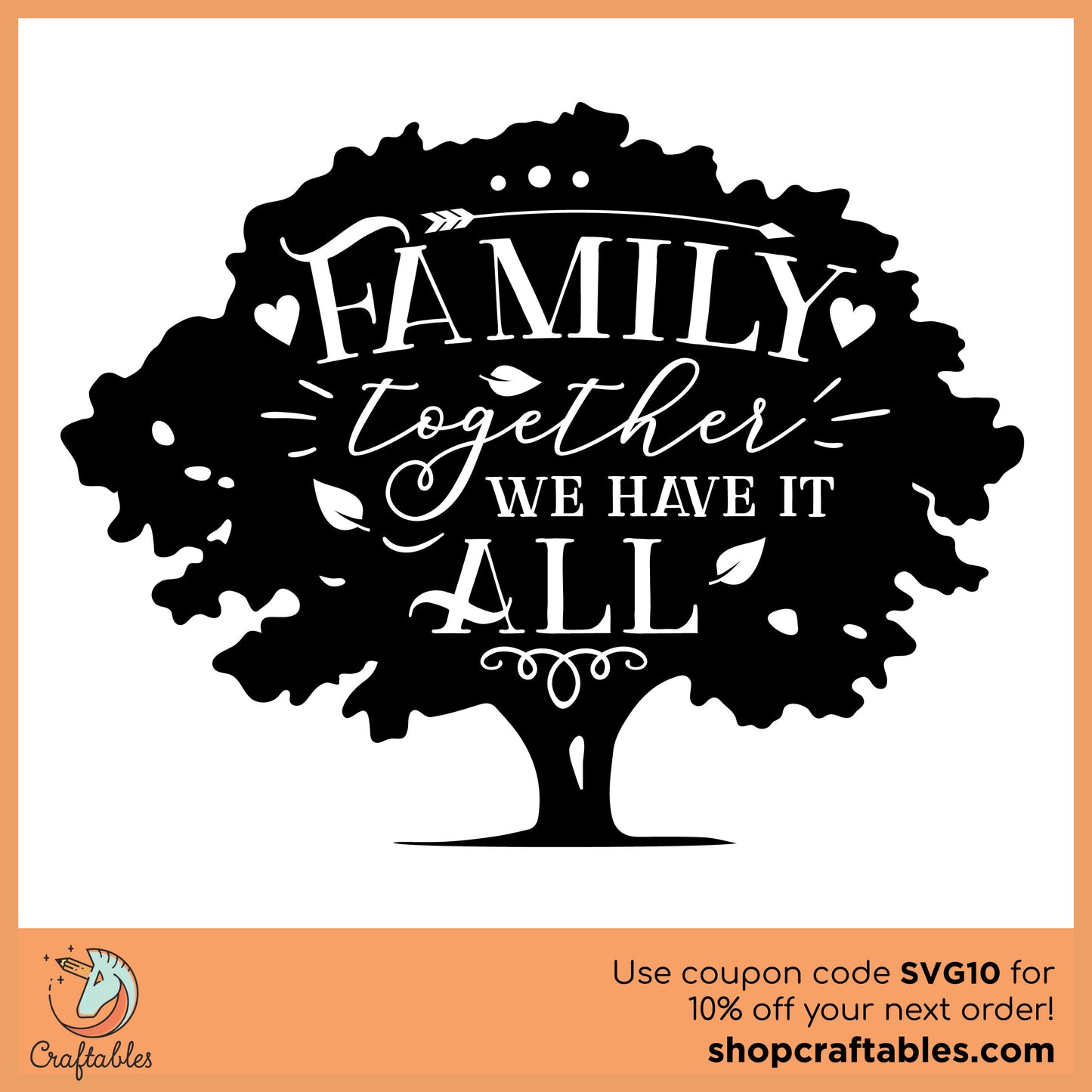 Free Family, Together We Have it All SVG Cut File