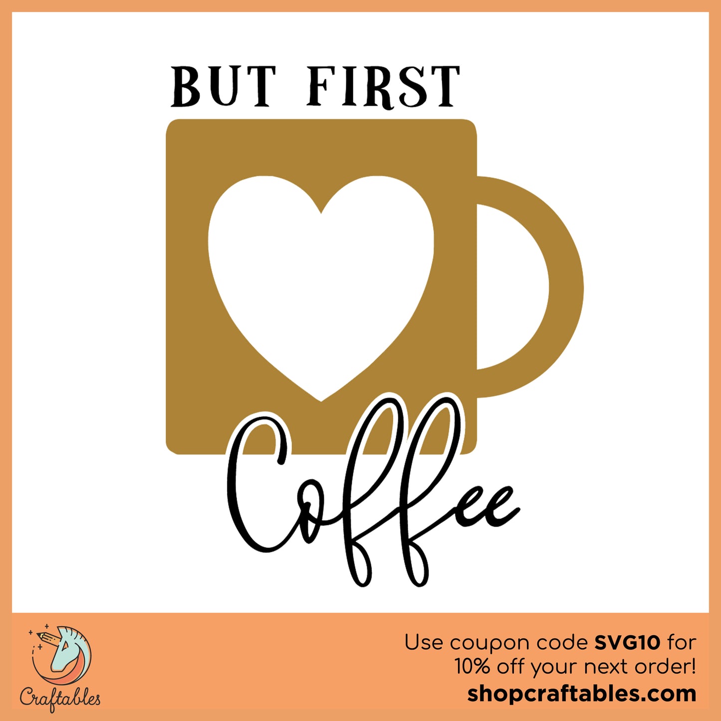 Free But First, Coffee SVG Cut File