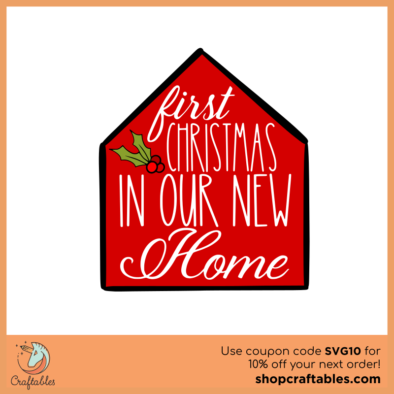 Free First Christmas In Our New Home SVG Cut File