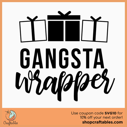Free Gangsta Wrapper SVG Cut File