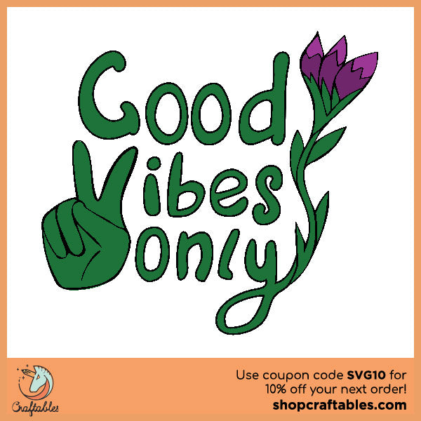 Free Good Vibes SVG Cut File for Cricut, Silhouette, Illustrator, inkscape, t shirts