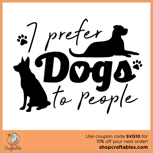 Free I Prefer Dogs to People SVG Cut File