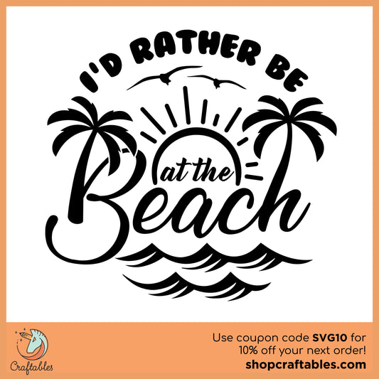Free I'd Rather be at the Beach SVG Cut File