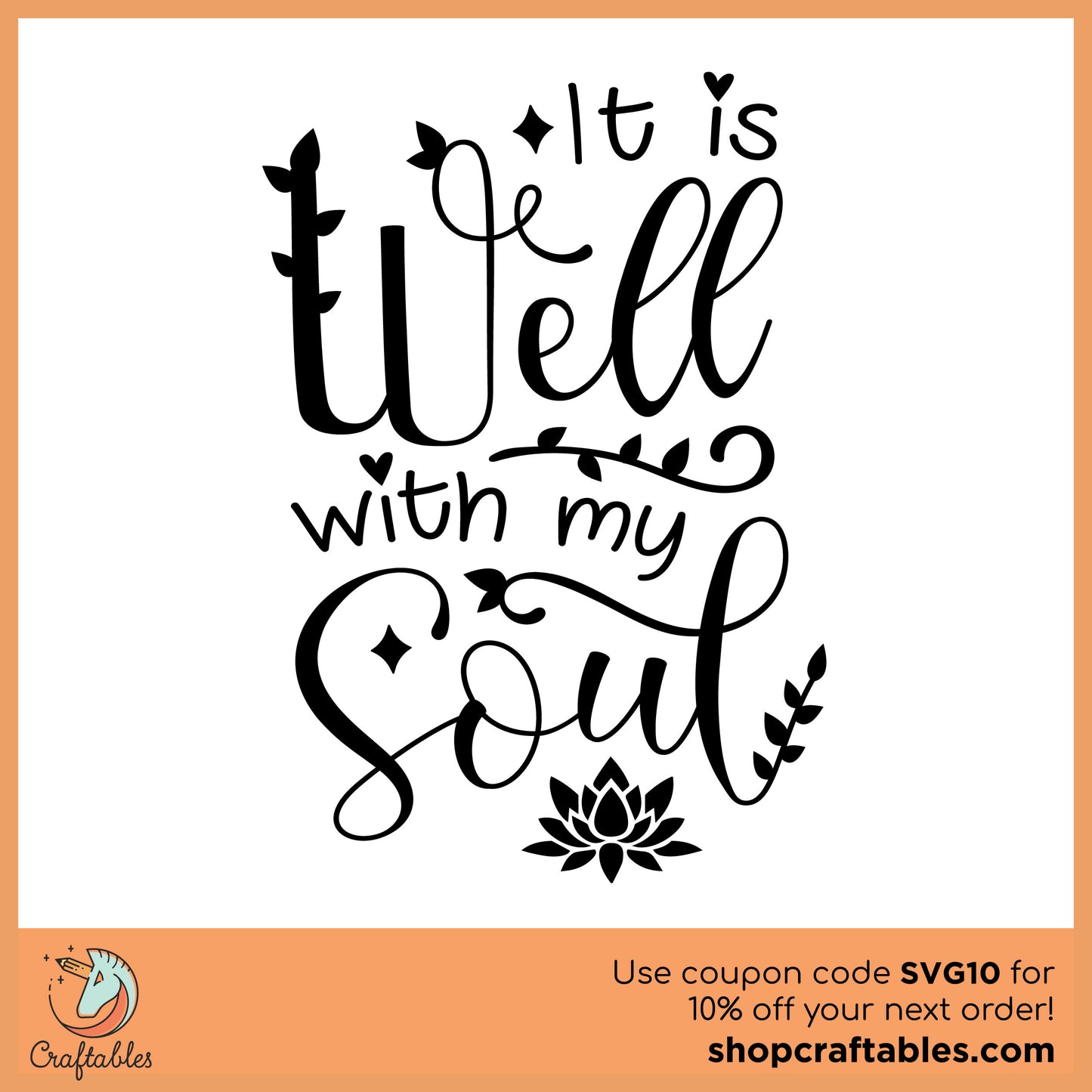 Free It is Well With My Soul SVG Cut File