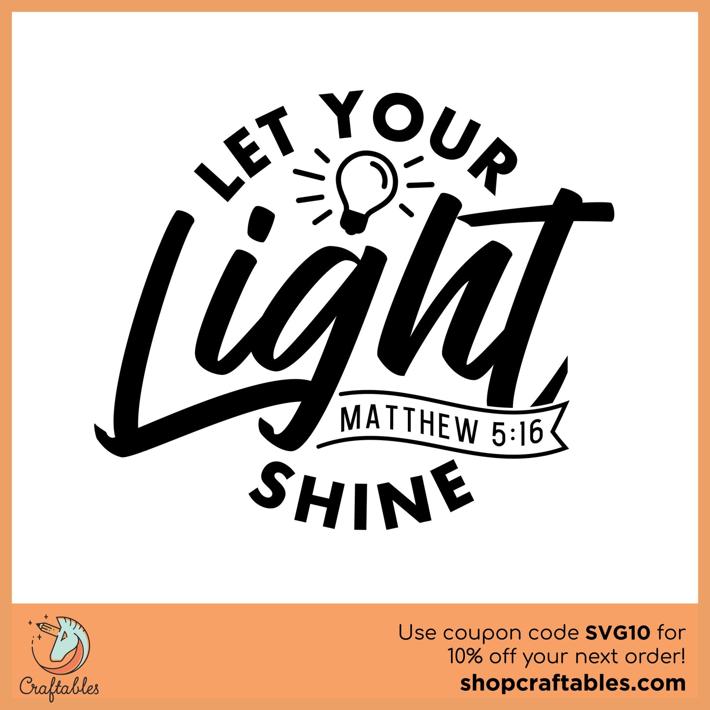 Free Let Your Light Shine SVG Cut File