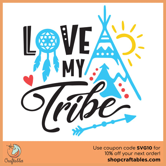 Free Love My Tribe SVG Cut File