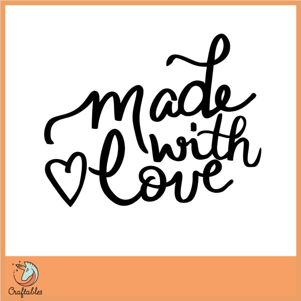 Free Made with Love SVG Cut File