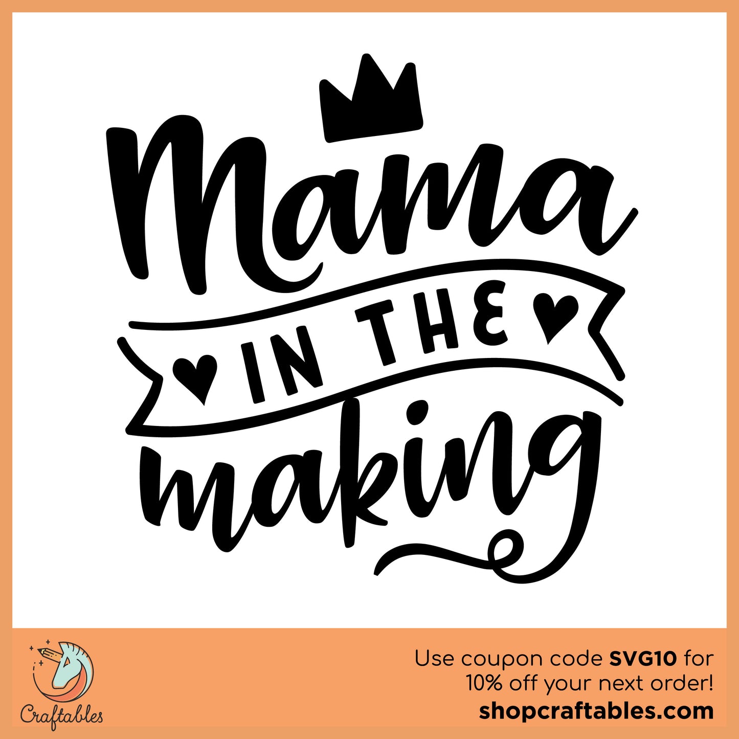 Free Mama in the Making SVG Cut File