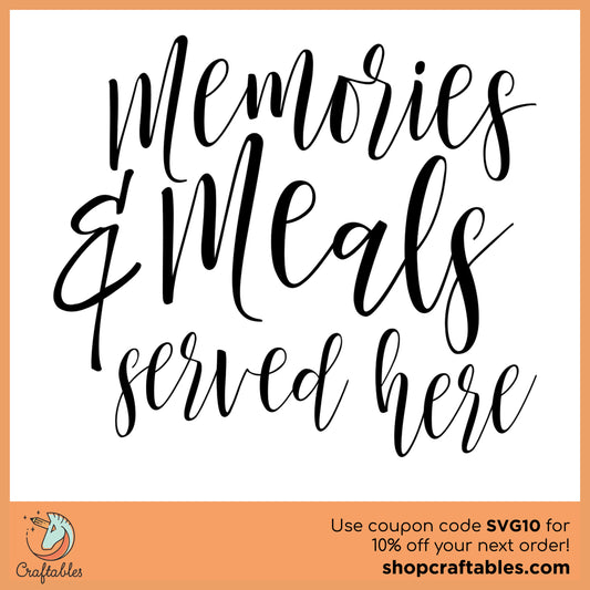 Free Memories and Meals SVG Cut File