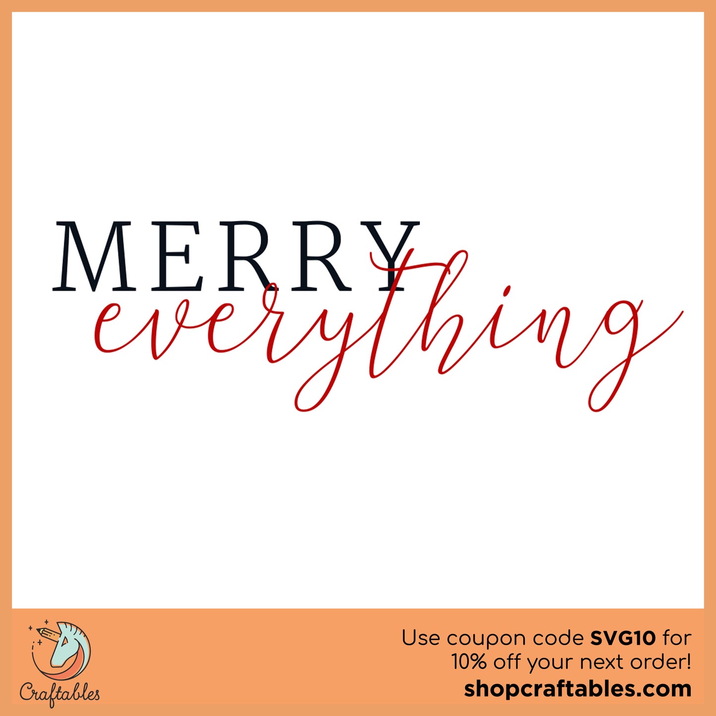 Free Merry Everything SVG Cut File