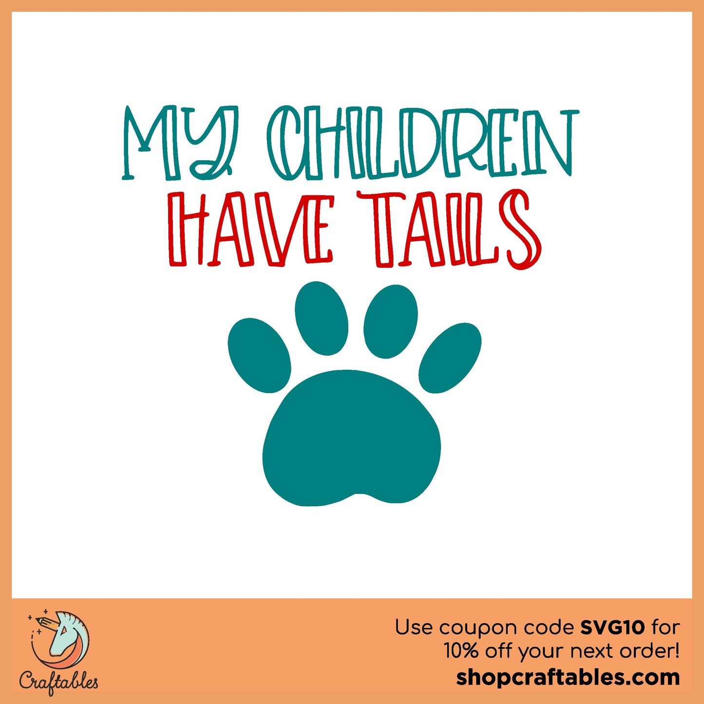 My Children Have Tails (2021) Free SVG Cut File