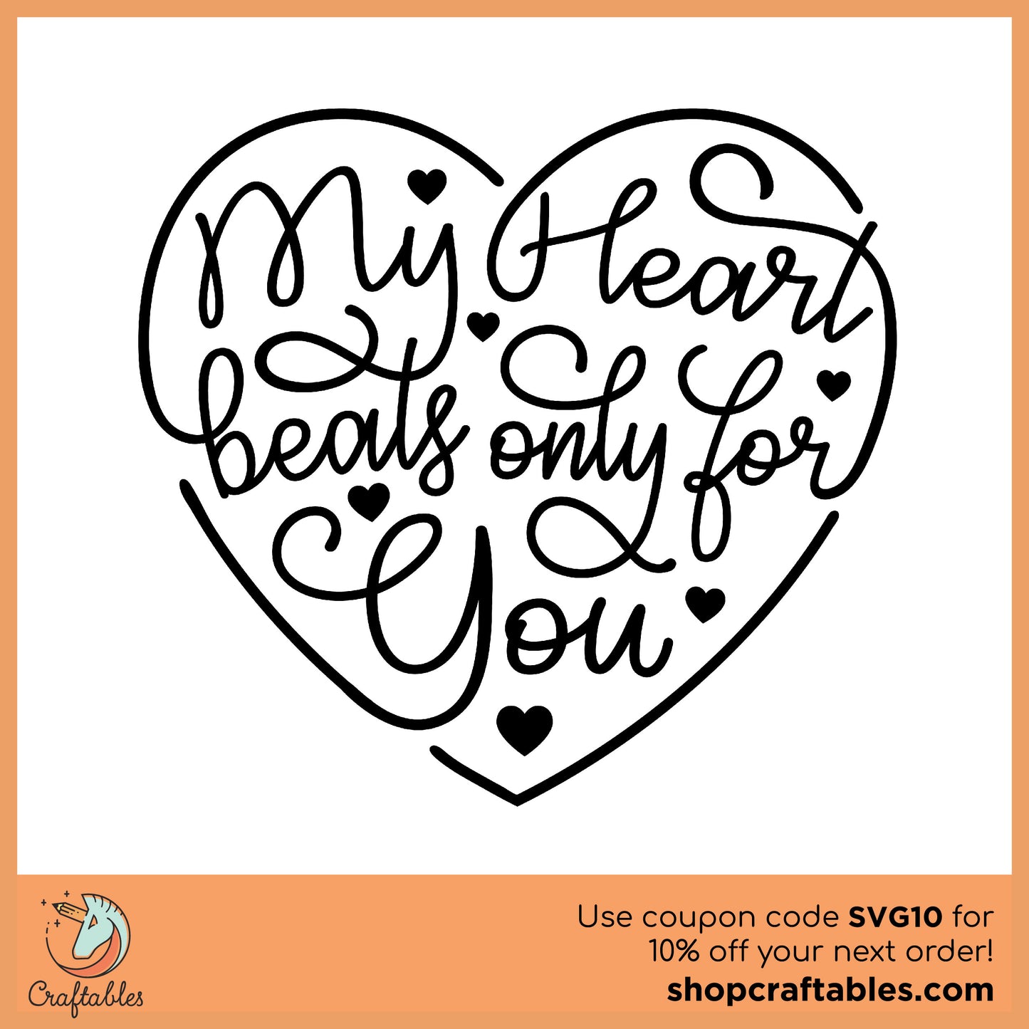 My Heart Beats Only For You Free SVG Cut File