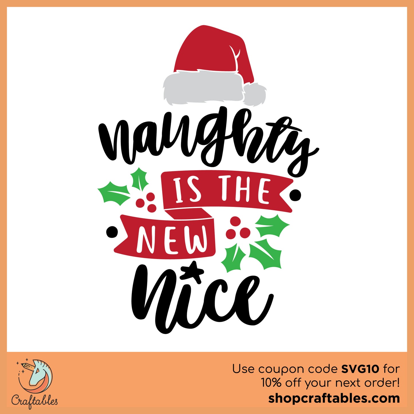 Free Naughty is the New Nice SVG Cut File