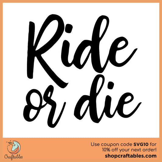 Free Ride or Die SVG Cut File