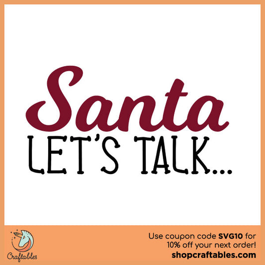 Free Santa...Let's Talk SVG Cut File