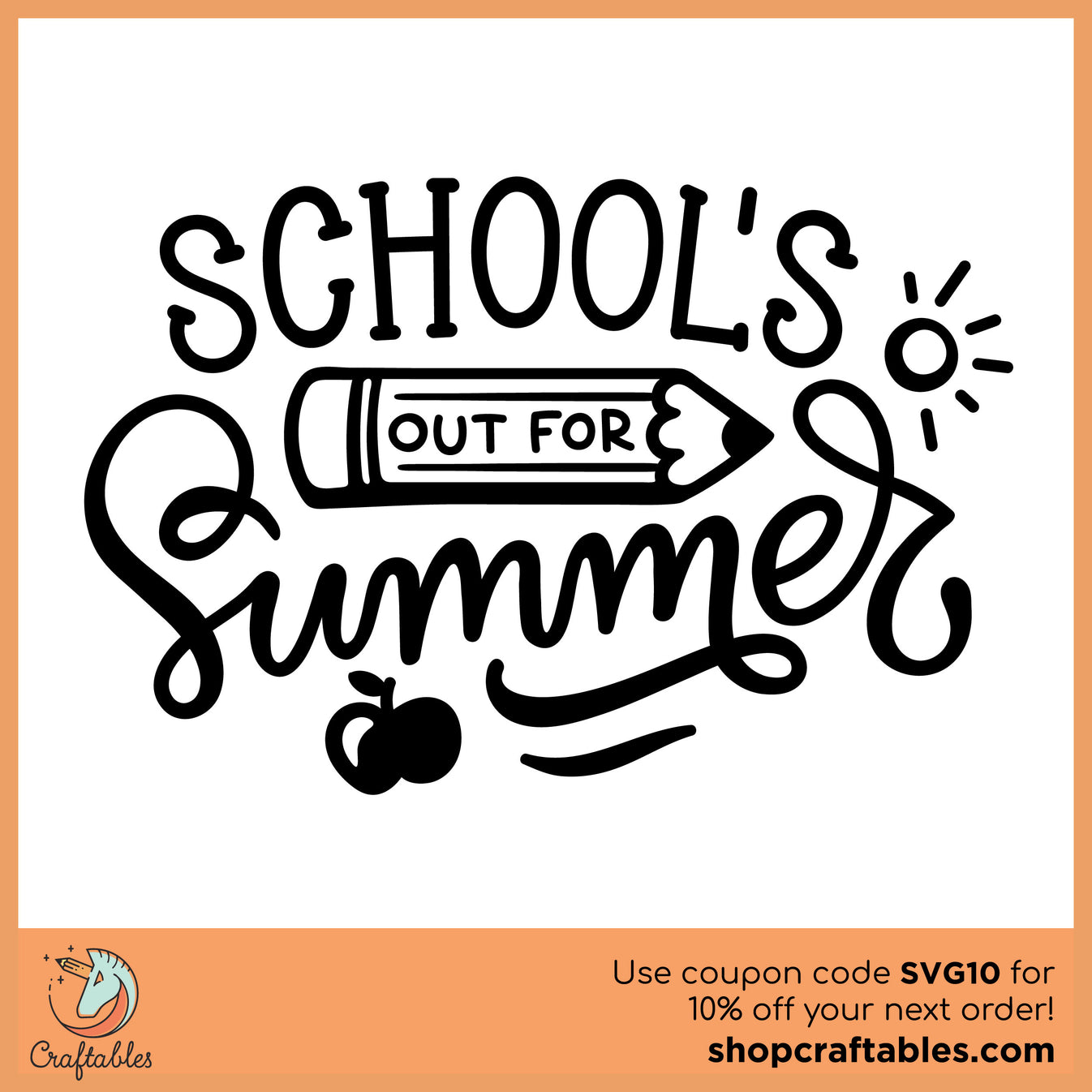 Schools Out SVG Cut File | Craftables – shopcraftables