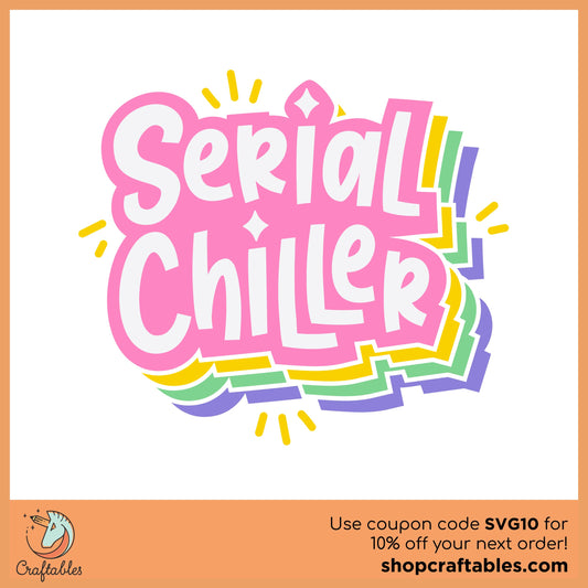 Free Serial Chiller SVG Cut File