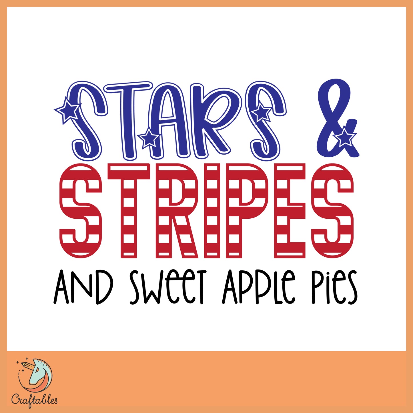 Free Stars and Stripes and Sweet Apple Pies SVG Cut File