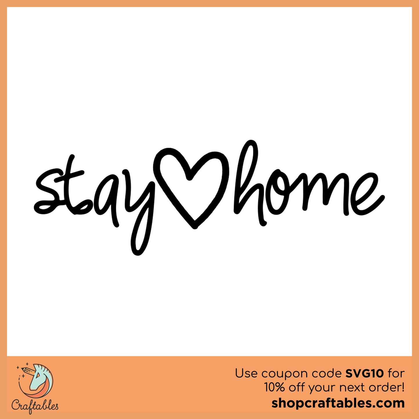 Free Stay Home SVG Cut File