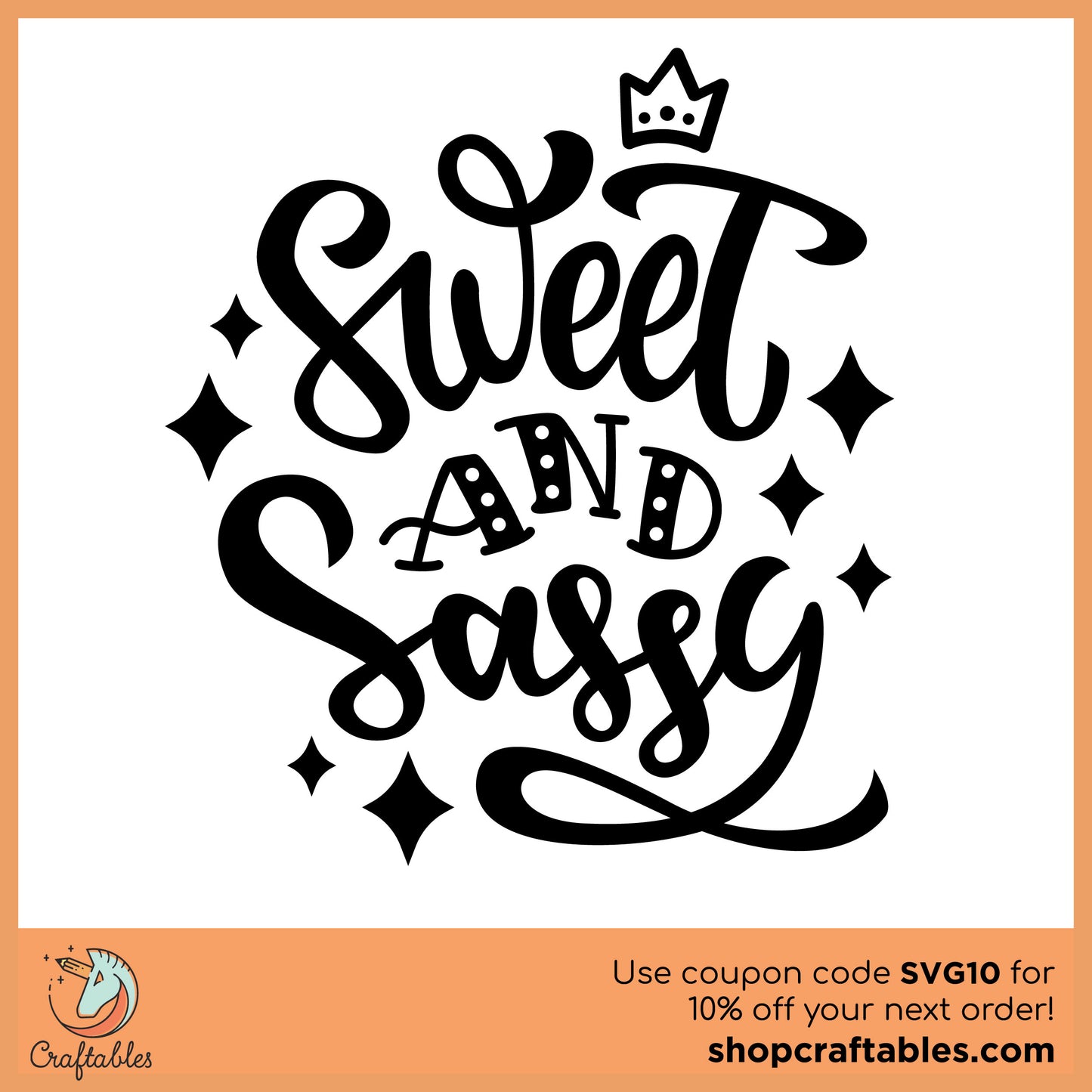 Free Sweet and Sassy SVG Cut File