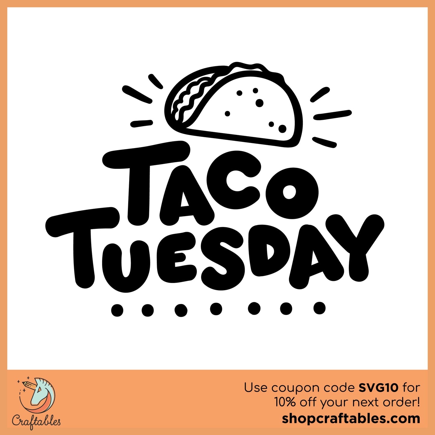 Taco Tuesday SVG Cut File | Craftables – shopcraftables