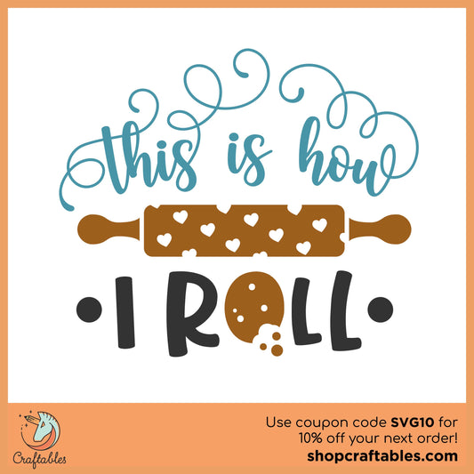 Free This Is How I Roll SVG Cut File