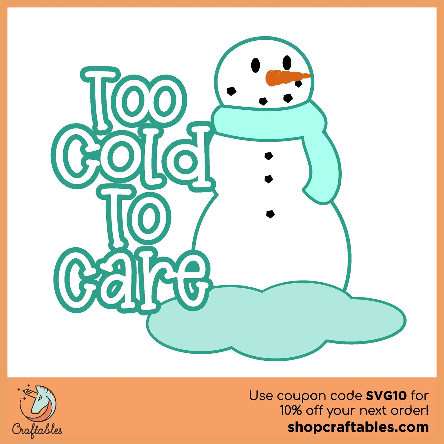 Free Too Cold to Care SVG Cut File